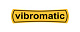 Vibromatic Vibromatic